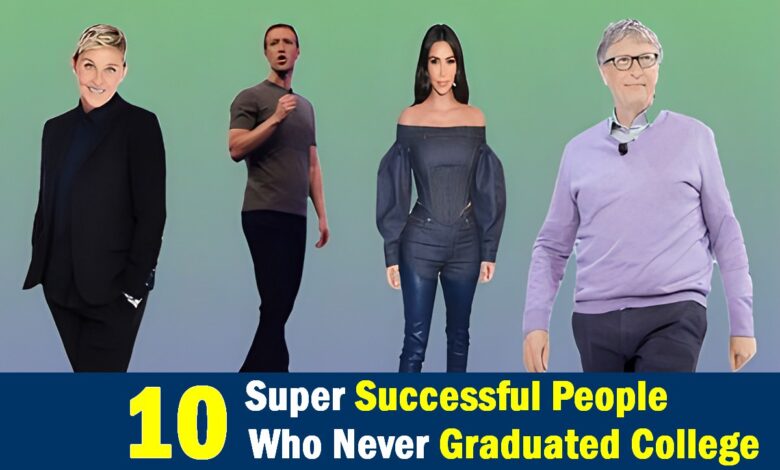 super successful college dropouts